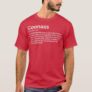 T-shirt Coonass Définition Cajun Funny Ethnic Slur