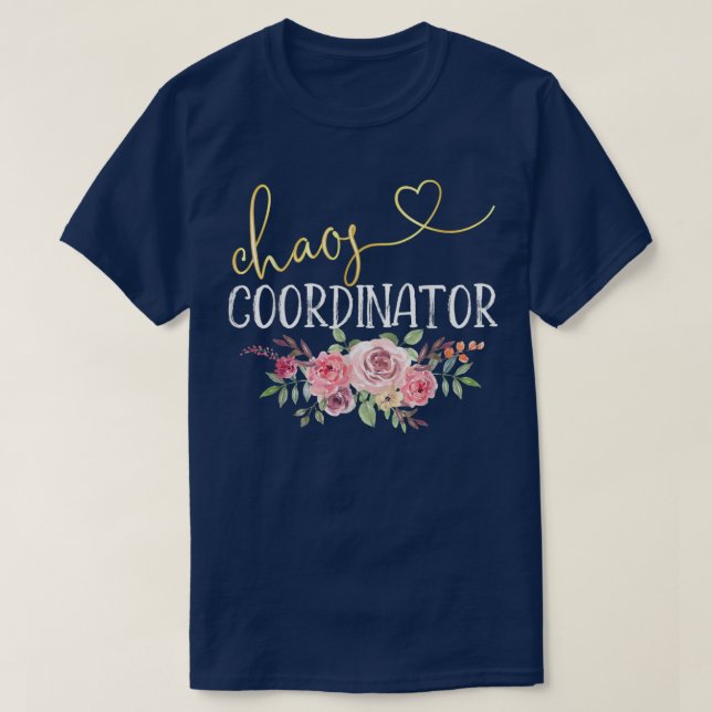 T-shirt Coordinateur Chaos Maman Femmes Infirmière Enseign (Design devant)