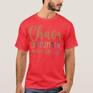 T-shirt Coordinateur Chaos TeacherLife Design