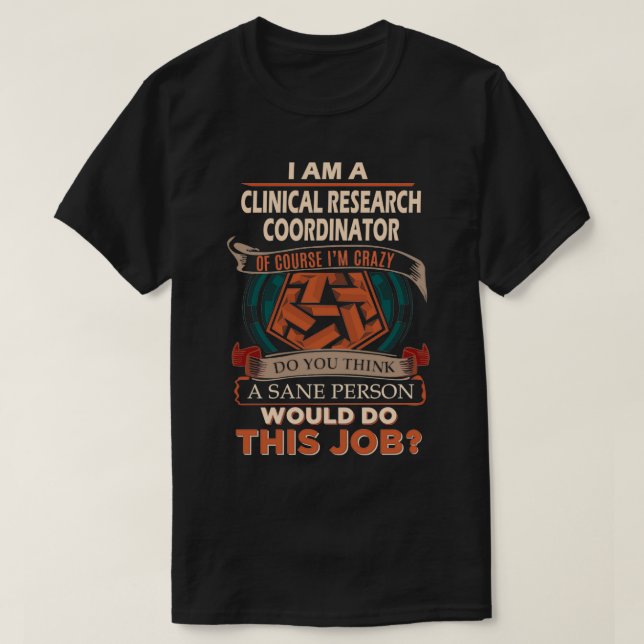 T-shirt Coordinateur de la recherche clinique Sane Person  (Design devant)