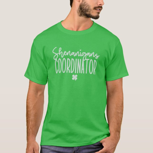 T-shirt Coordinateur des Shenanigans, Funny St Patrick's D (Devant)