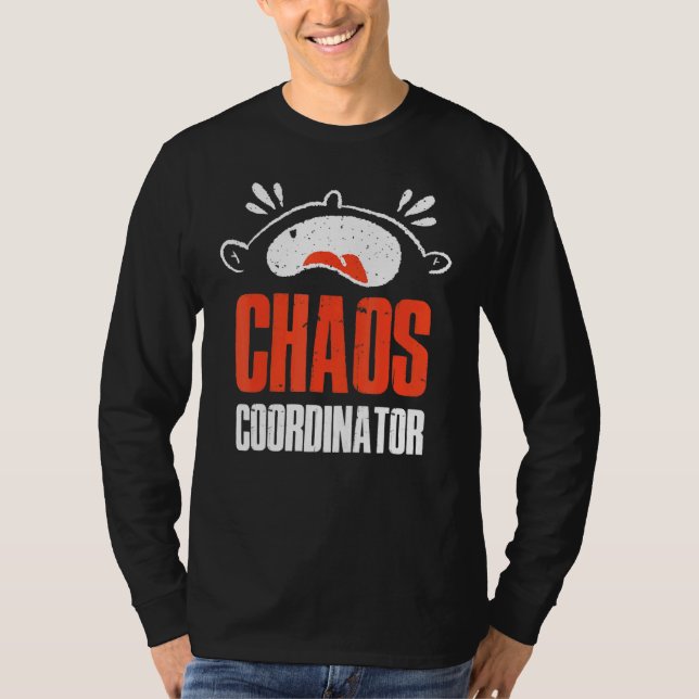 T-shirt Coordinateur du Chaos (Devant)