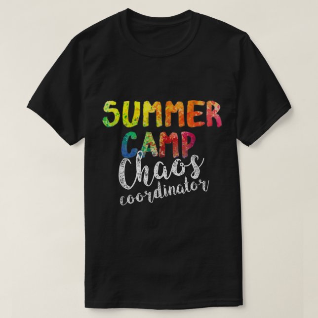 T-shirt Coordinateur du chaos. Amusant Conseiller de camp  (Design devant)