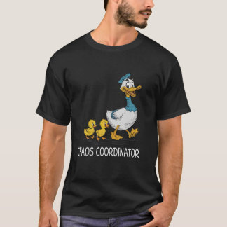 T-shirt Coordinateur du Chaos Confort des oies