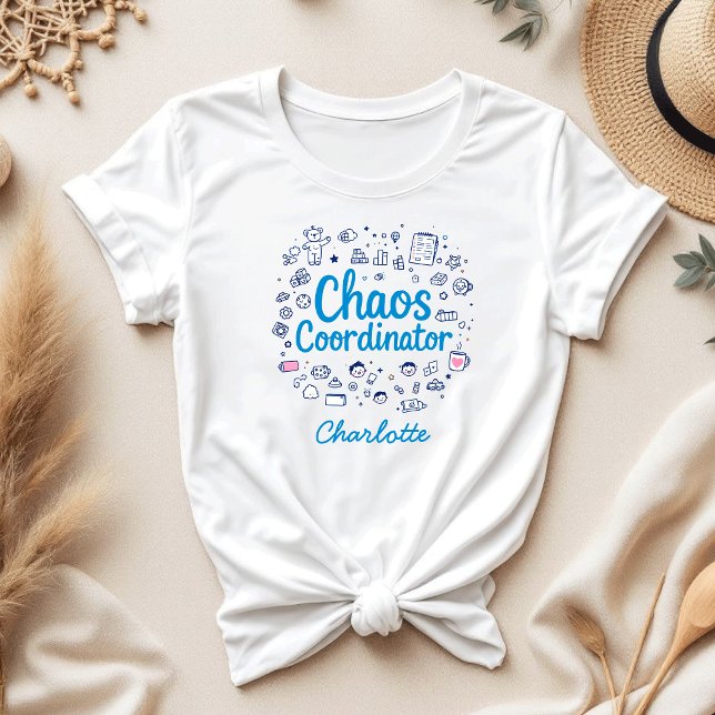 T-shirt Coordinateur du chaos | Drôle cadeau de la fête de (Créateur téléchargé)