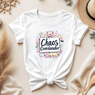 T-shirt Coordinateur du chaos   Maman Vie   Fête des mères