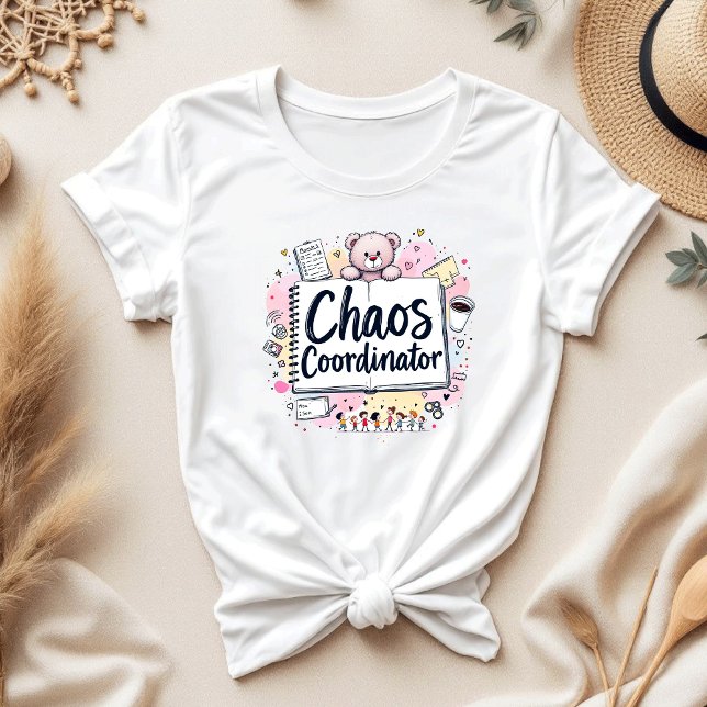 T-shirt Coordinateur du chaos | Maman Vie | Fête des mères (Créateur téléchargé)