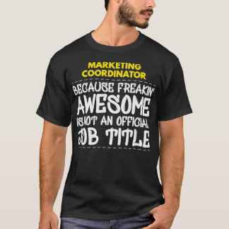 T-shirt Coordinateur Marketing Freakin Awesome Job Premium