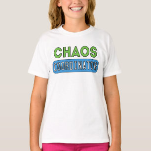 T-shirt Coordonnateur de chaos