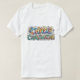 T-shirt Coordonnateur de Chaos Typographie Doodle Colorée