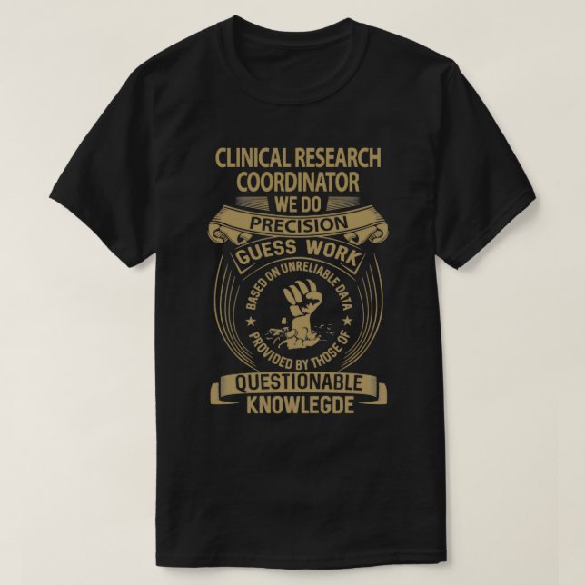 T-shirt Coordonnateur de la recherche clinique Nous faison (Design devant)
