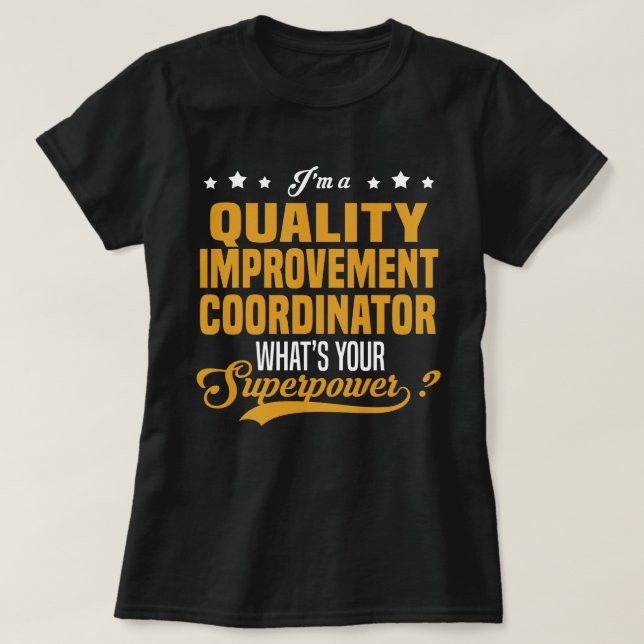 T-shirt Coordonnateur de l'amélioration de la qualité (Design devant)