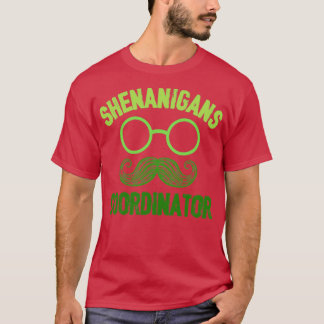 T-shirt Coordonnateur des shenanigans1