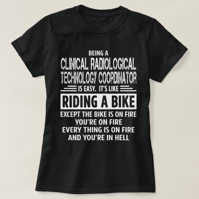 T-shirt Coordonnateur des technologies radiologiques clini (Design devant)