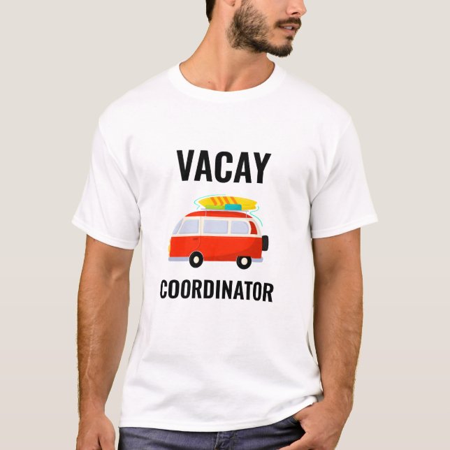 T-shirt Coordonnateur des vacances (Devant)