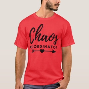 T-shirt Coordonnateur du chaos 12