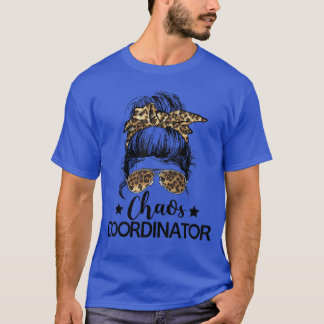T-shirt Coordonnatrice de chaos drôle Léopard Patron de ch
