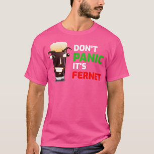 T-shirt Copia de Dont panique son Fernet