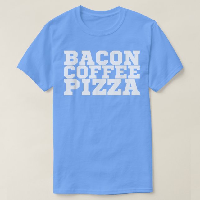 T-Shirt Copie Café Bacon Pizza (Design devant)