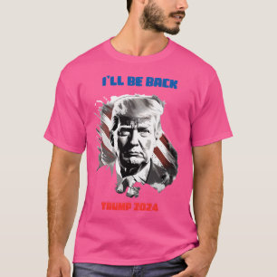 T-shirt Copie De Trump 2024 - Je Serai De Retour