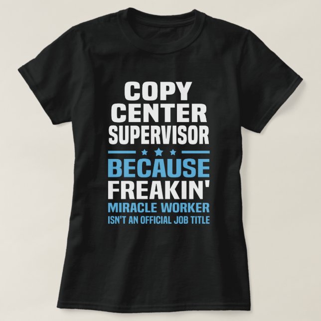 T-shirt Copier le superviseur du centre (Design devant)