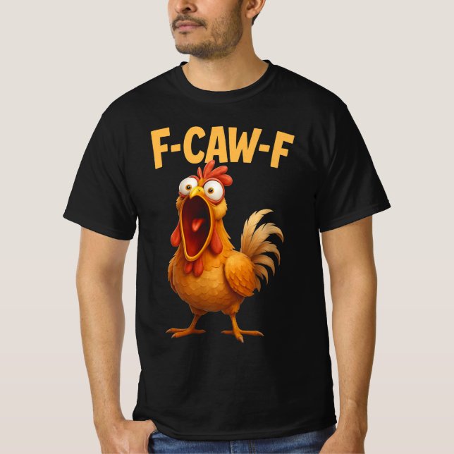 T-shirt Coq F Ca F, F-Ca-F Poulet Drôle F-CA-F (Devant)