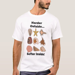 T-shirt Coquillages Durs à l'Extérieur Douce à l'Intérieur