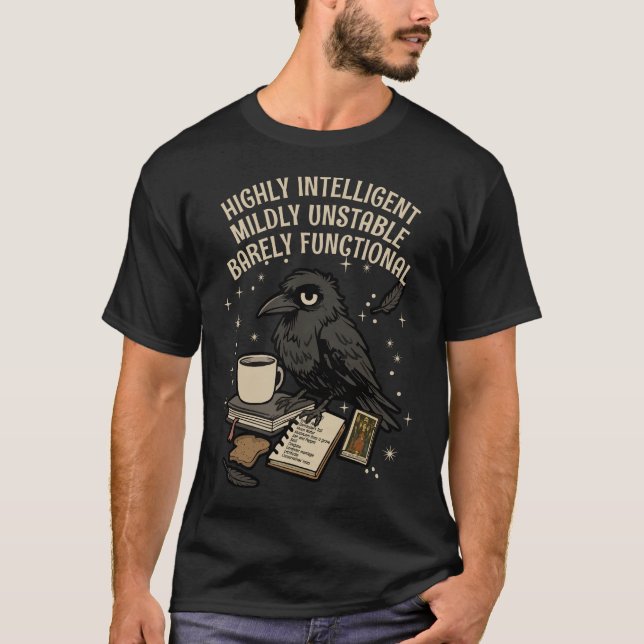 T-shirt Corbeau à peine fonctionnel : intelligent, instabl (Devant)