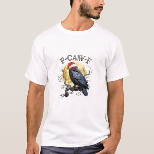 T-shirt Corbeau drôle F-Caw-F Oiseau gothique Chapeau de N