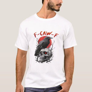 T-shirt Corbeau, F-Caw-F Drôle D'oiseau F-Caw-F Lune Gothi