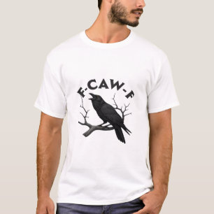 T-shirt Corbeau gothique humour F-Caw-F essentiel créatif