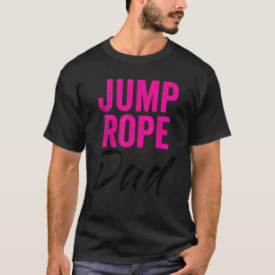 T-shirt Corde de saut pour homme Corde de saut pour papa c
