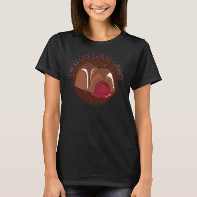 T-shirt Cordiaux de cerises recouverts de chocolat (Devant)