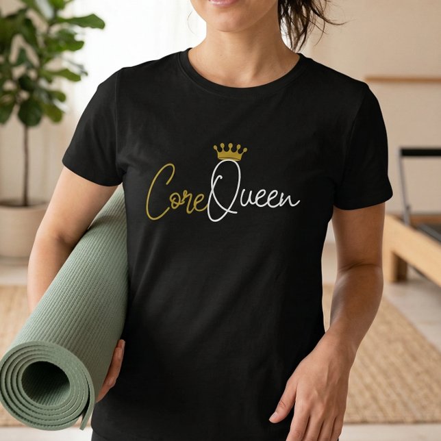 T-shirt Core Queen Pilates - Citation de sport (Core Queen Quote Pilates Tshirt)