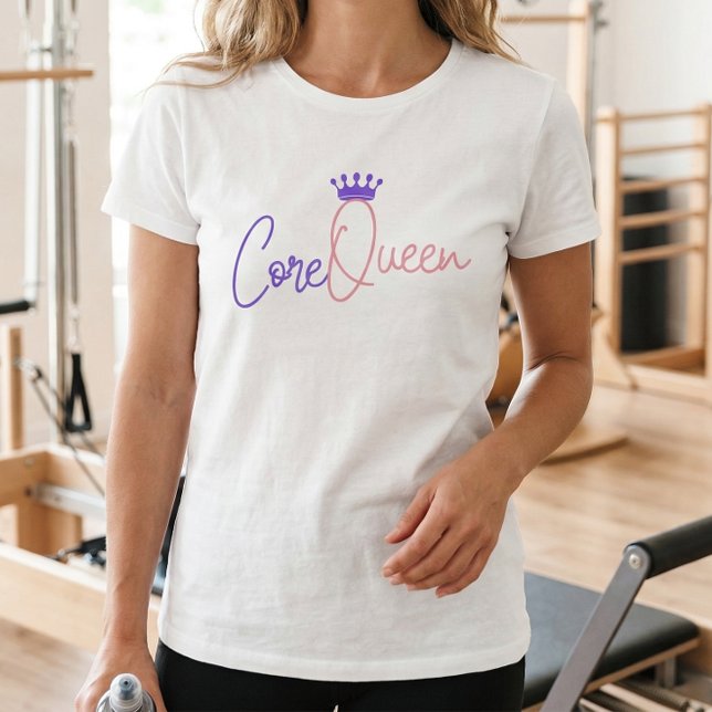 T-shirt Core Queen Pilates - Travail Fort & Élégan (Core Queen Quote - Pilates Tshirt)