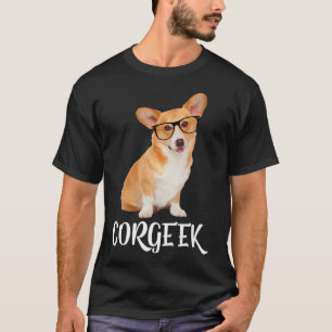 T-shirt Corgeek Tdrôle Corgi Amoureux des chiens Geek-218