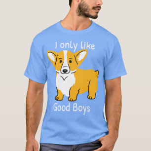 T-shirt Corgi Amoureux des chiens Je N'Aime Que Les Bons G