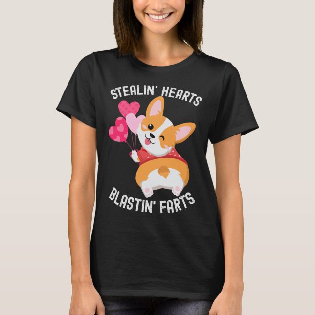 T-shirt Corgi Breakin Hearts Blastin Farts Valentines Day  (Devant)