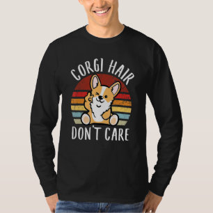 T-shirt Corgi Cheveux Pas De Soin Chien Amour-R Papa Maman