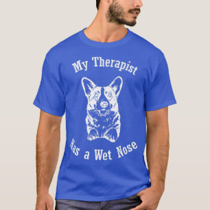 T-shirt Corgi Dog Mon Thérapeute A Un Nez Humide 243