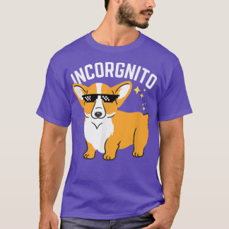 T-shirt Corgi Incorgnito Funny Corgi Lover Propriétaire We