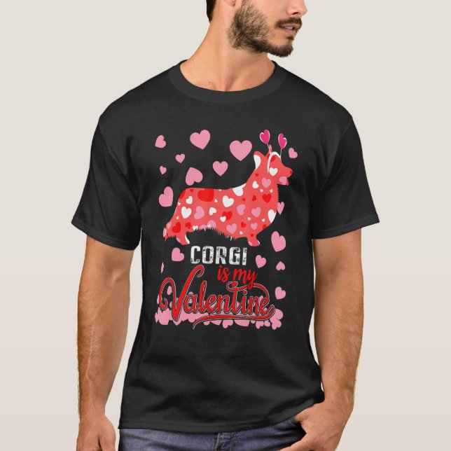 T-shirt Corgi Is My Valentine Dog Dad Mom Boy Girl (Devant)