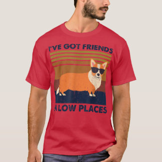 T-shirt Corgi I've Got Friends In Low Place Vintage Dog Co