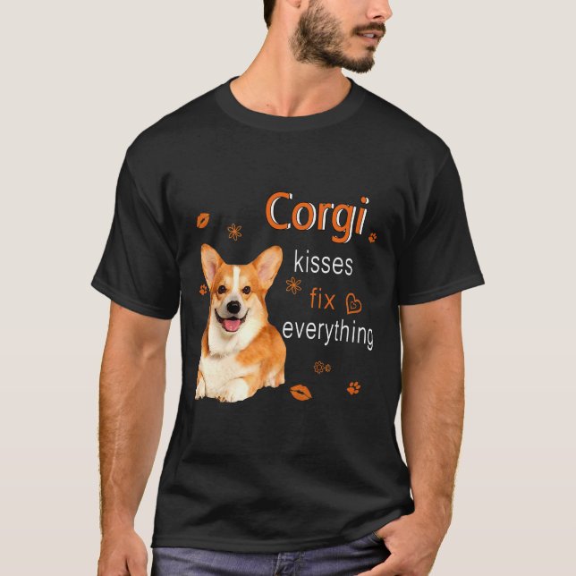 T-shirt Corgi Kisses Fix Everything   1249 (Devant)