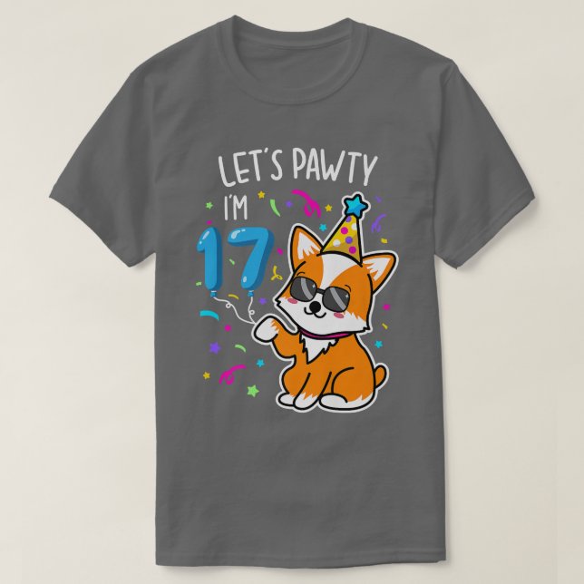 T-shirt Corgi Lets Pawty Im 17e, 17 Ans Tee (Design devant)