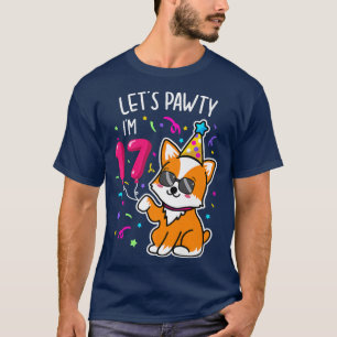 T-shirt Corgi Lets Pawty Im 17th, 17 Year Old Birthday Tee