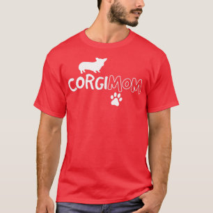 T-shirt Corgi MomFunny Mignonne Chien Propriétaire d'anima