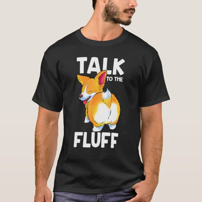 T-shirt Corgi Parle Au Fluff Corgi (Devant)