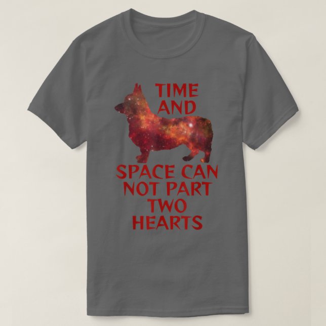 T-shirt Corgi Temps Et L'Espace Ne Peuvent Pas Faire Parti (Design devant)