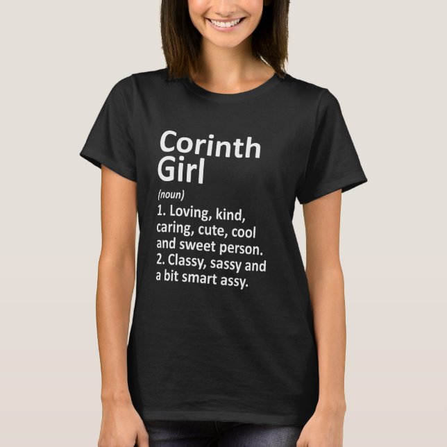 T-shirt Corinth Girl Tx Texas Funny City Home Roots (Devant)